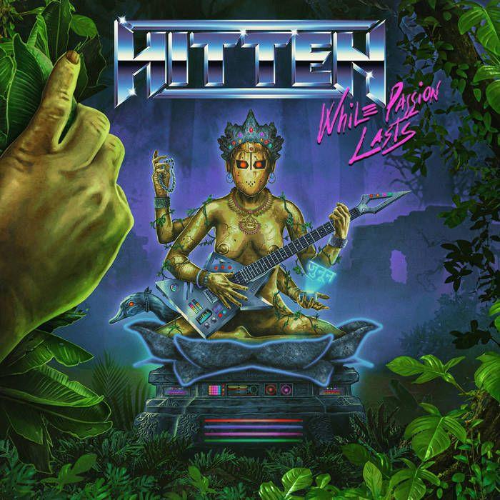 Portada de Álbum "While Passion Lasts", de Hitten