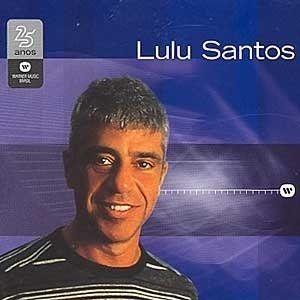 Album cover of "Warner 25 Anos" by Lulu Santos