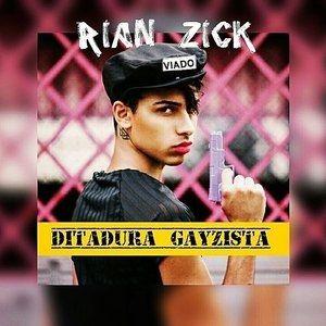 Portada de Sencillo/EP "Ditadura Gayzista", de Rian Zick