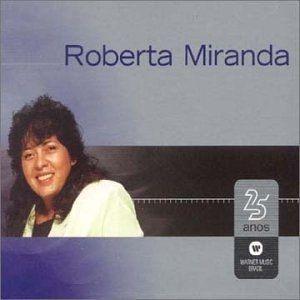 Portada del álbum "Warner 25 Anos", de Roberta Miranda