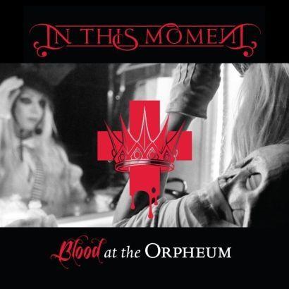 Portada de Álbum "Blood at the Orpheum", de In This Moment