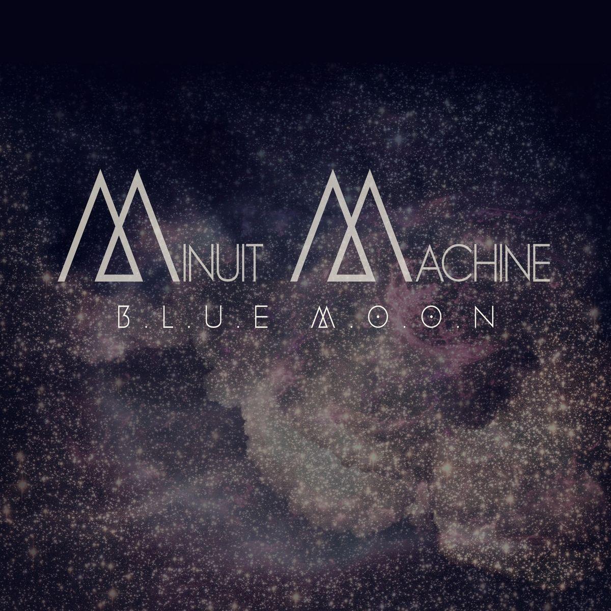 Portada de Álbum "Blue Moon", de Minuit Machine