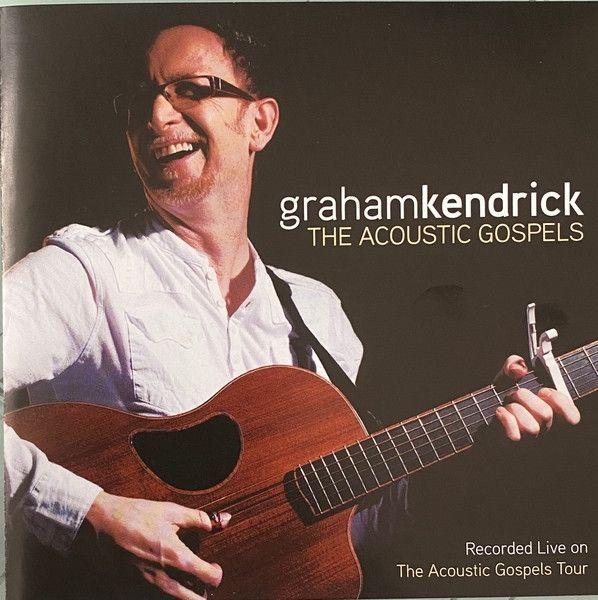 Capa do álbum "The Acoustic Gospels", de Graham Kendrick