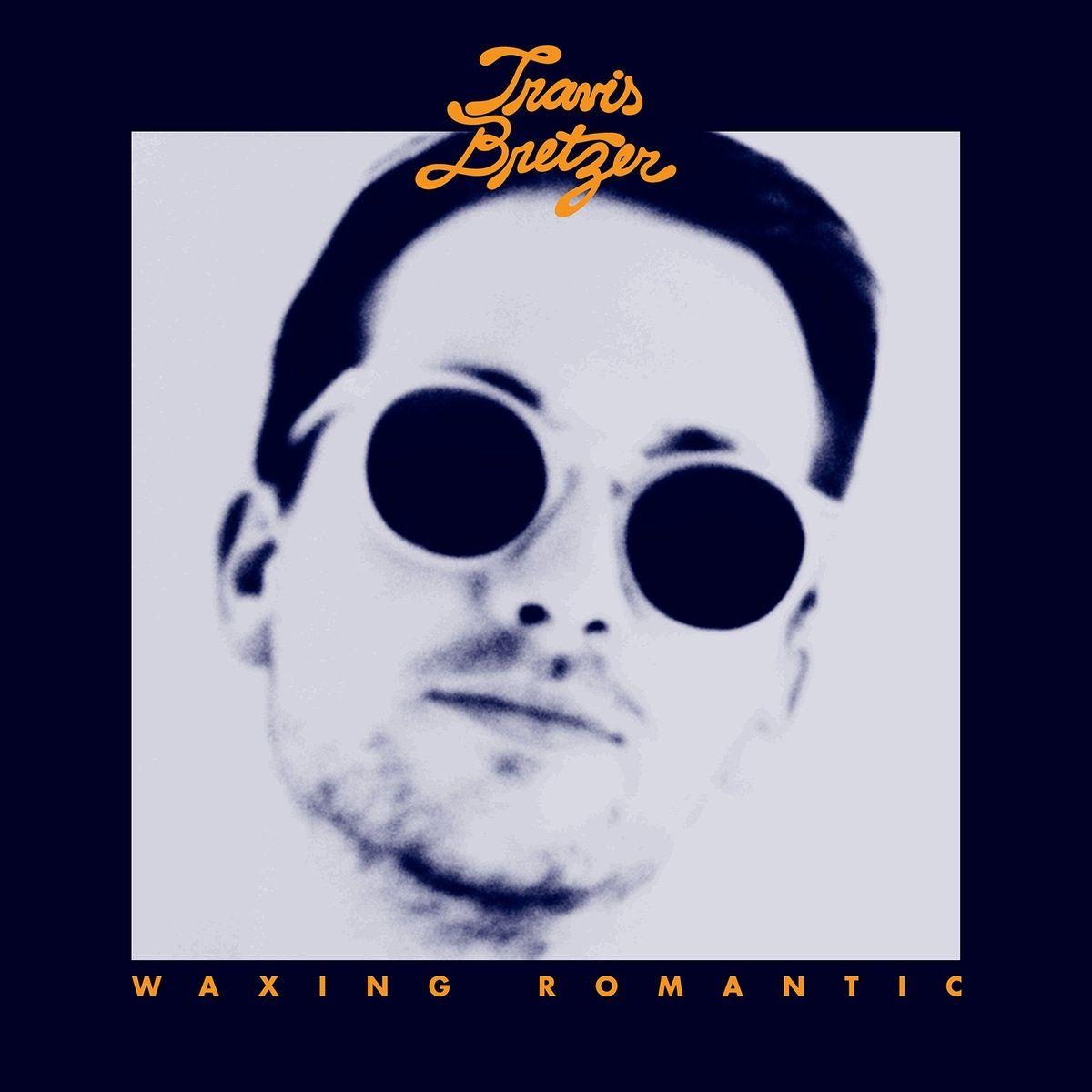 Capa do Álbum "Waxing Romantic", de Travis Bretzer
