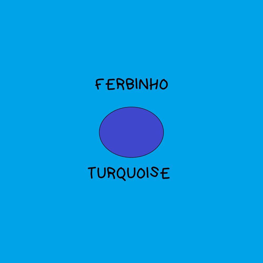 Portada del álbum "Turquoise", de Ferbinho