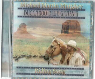 Capa do Álbum "Buckaroo Blue Grass II: Riding Song", de Michael Martin Murphey