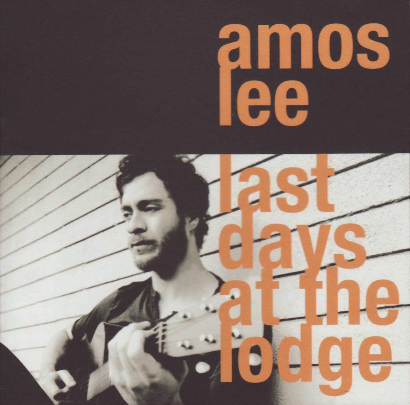 Capa do Álbum "Lasts Days at The Lodge", de Amos Lee
