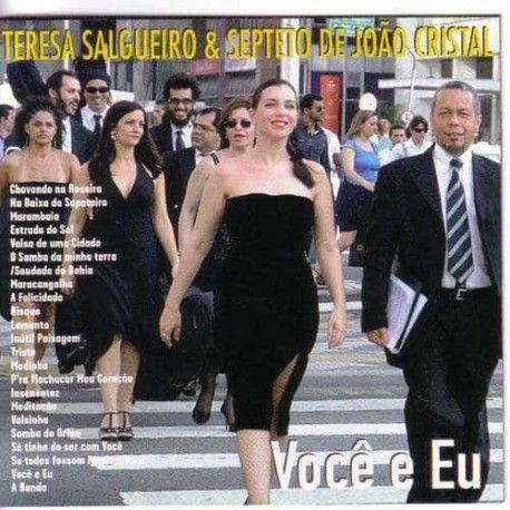 Album cover of "Você e Eu" by Teresa Salgueiro