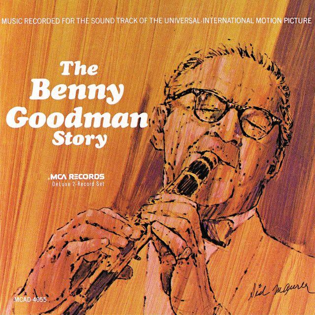 Capa do Álbum "The Benny Goodman Story", de Benny Goodman