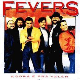 Capa do álbum "Agora É Pra Valer", de The Fevers