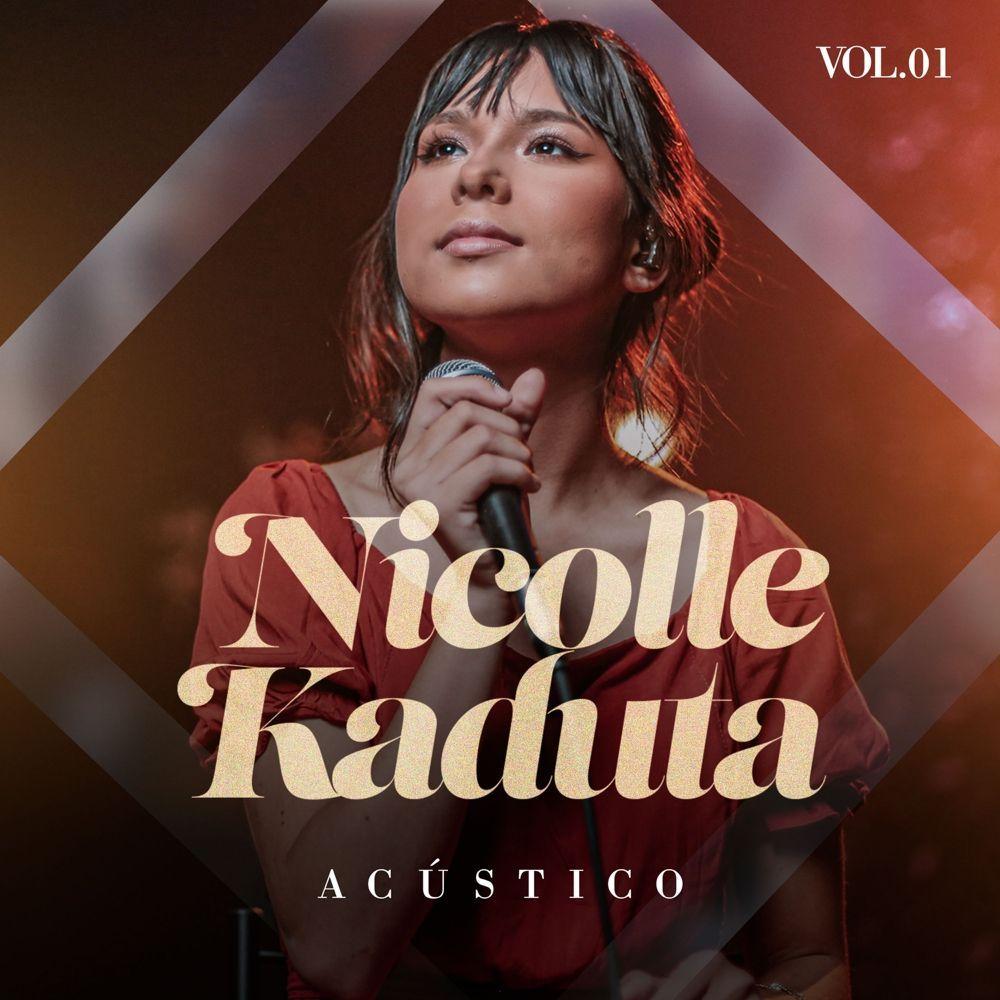Portada de Álbum "Acústico, Vol. 1", de Nicolle Kaduta