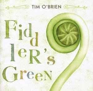 Capa do Álbum "Fiddler's Green", de Tim O'Brien