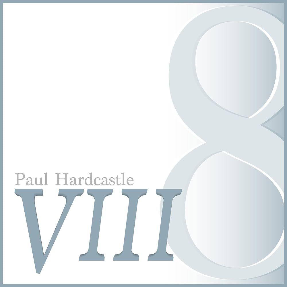 Portada de Álbum "Hardcastle VIII", de Paul Hardcastle