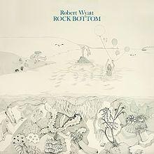 Portada de Álbum "Rock Bottom", de Robert Wyatt