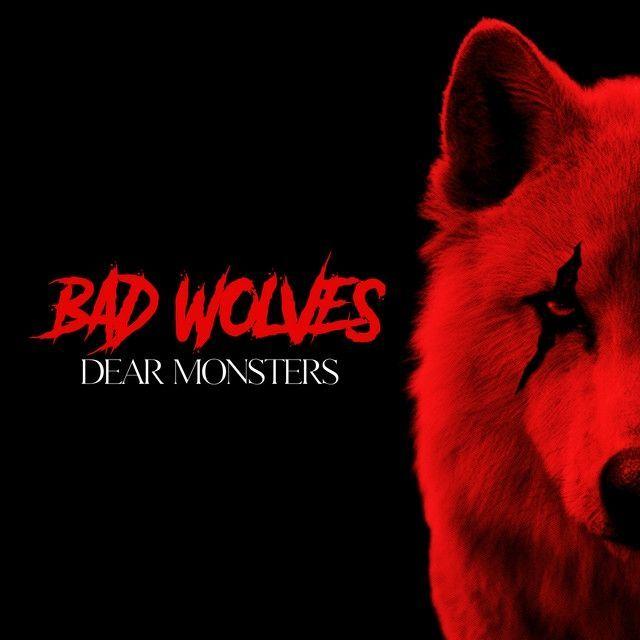 Portada de Álbum "Dear Monsters", de Bad Wolves