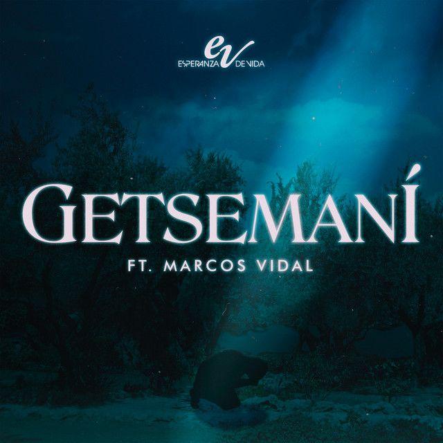 Portada de Sencillo/EP "Getsemaní", de Esperanza de Vida