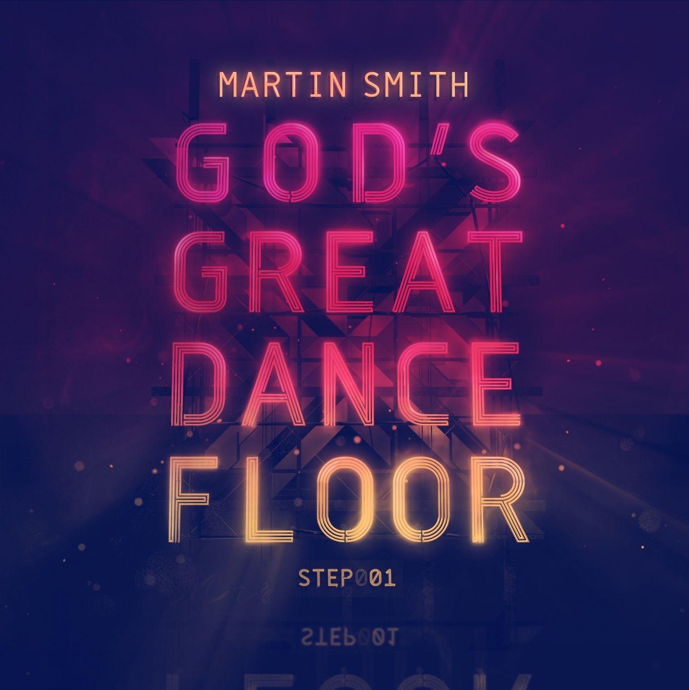 Portada de Álbum "God's Great Dance Floor", de Martin Smith