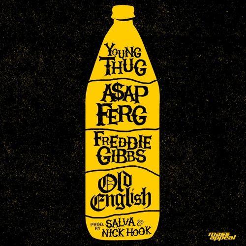 Portada de Sencillo/EP " Old English (feat. Young Thug & A$AP Ferg)", de Freddie Gibbs