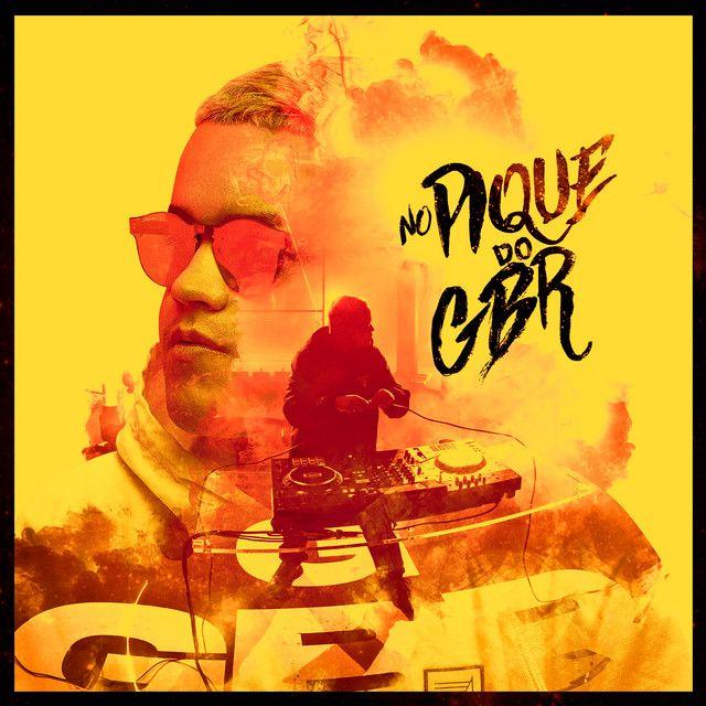 Portada de Álbum "No Pique do GBR", de DJ GBR