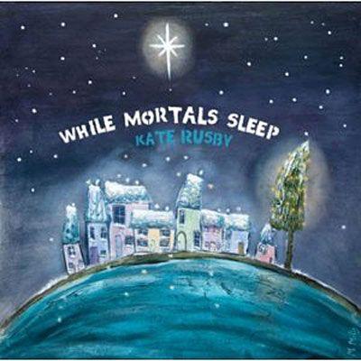 Capa do álbum "While Mortals Sleep", de Kate Rusby