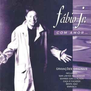 Portada del álbum "Com Amor", de Fábio Jr.