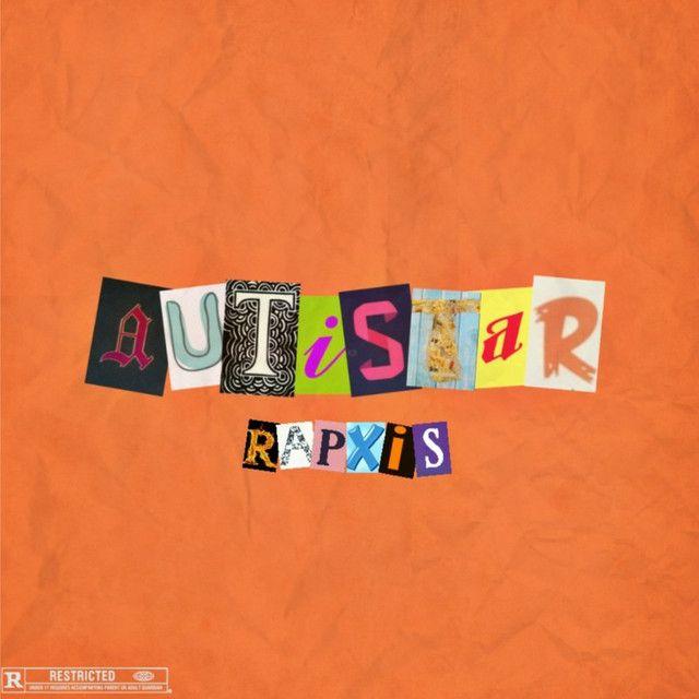 Portada de Sencillo/EP "Autistar", de Rapxis