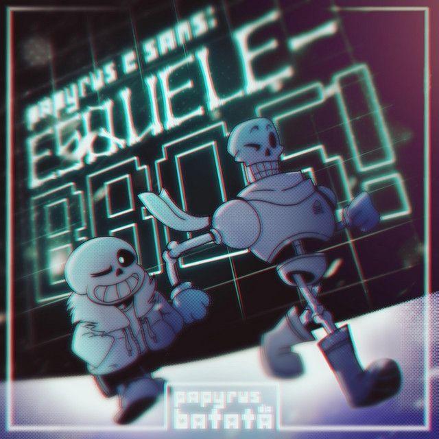 Capa do álbum "Esquele-Bros (Sans e Papyrus)", de Papyrus da Batata