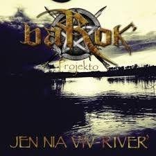 Portada de Álbum "Jen Nia Viv-River´", de baRok´ Projekto