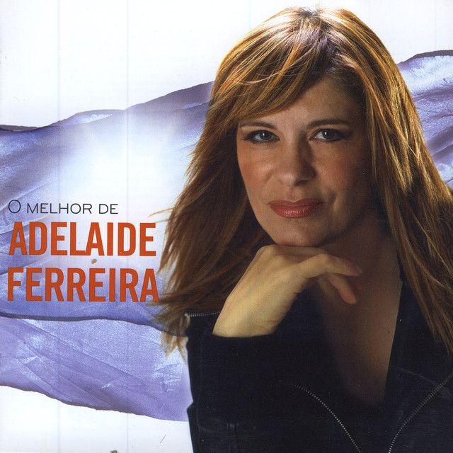 Album cover of "O Melhor De Adelaide Ferreira" by Adelaide Ferreira