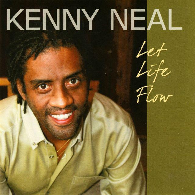 Portada de Álbum "Let Life Flow", de Kenny Neal