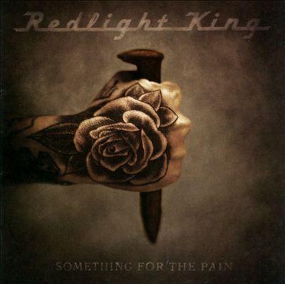 Capa do Álbum "Something For The Pain", de Redlight King