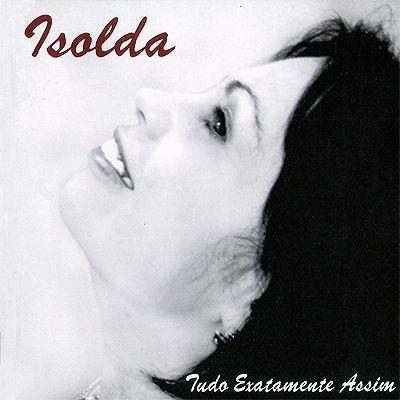 Album cover of "Tudo Exatamente Assim" by Isolda