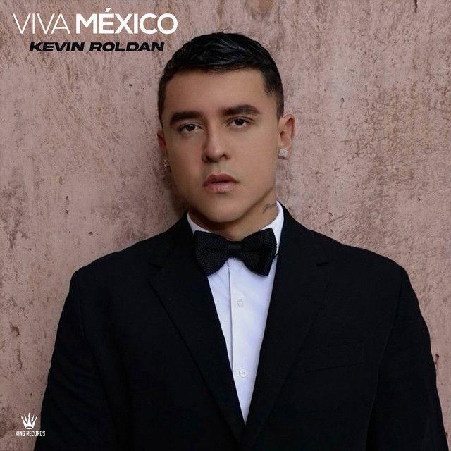 Single/EP cover of "Viva México" by KEVIN ROLDAN