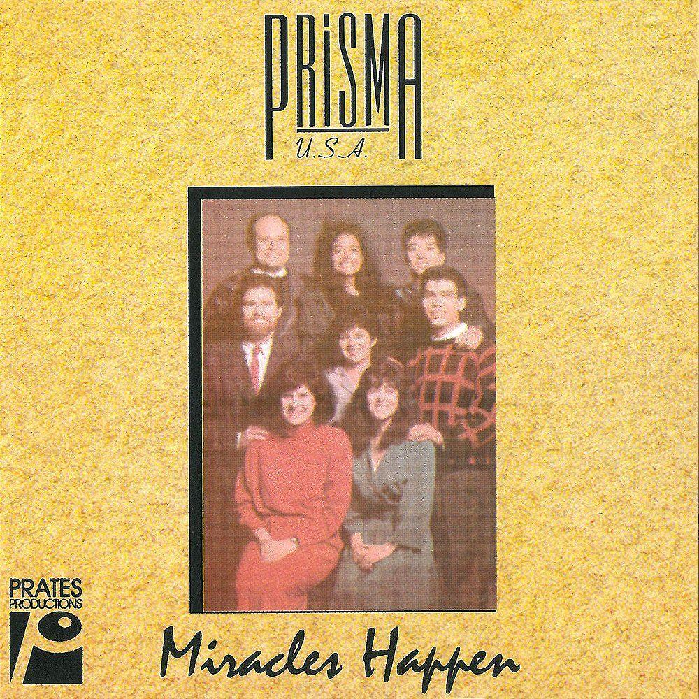 Album cover of "Miracles Happen" by Prisma Brasil