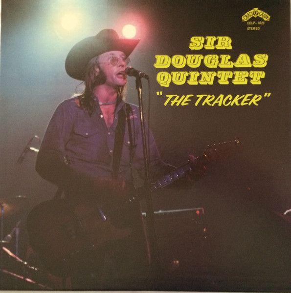 Album cover of "The Tracker" by Sir Douglas Quintet