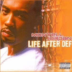 Portada de Álbum "Life After Def", de Montell Jordan