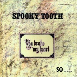 Capa do Álbum "You Broke My Heart So...I Busted Your Jaw", de Spooky Tooth