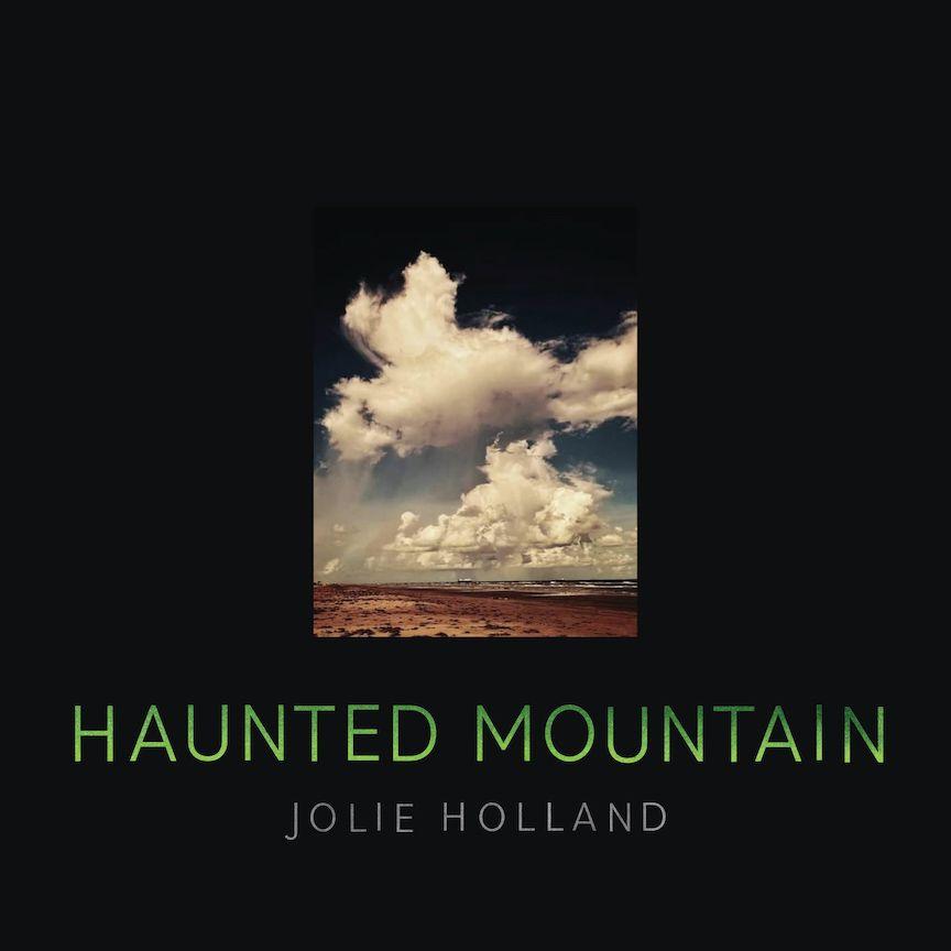 Portada de Álbum "Haunted Mountain", de Jolie Holland