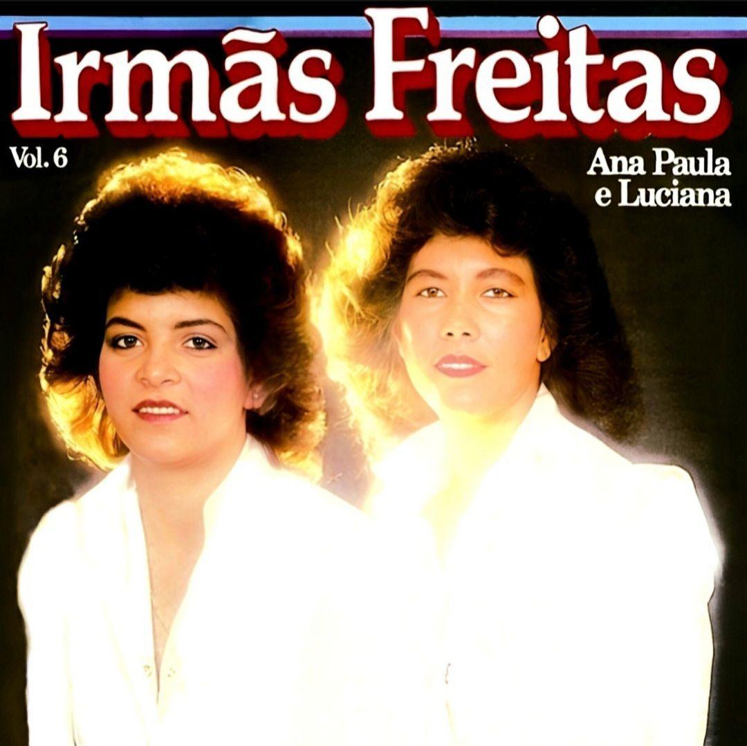 Portada de Álbum "Vol. 6", de Irmãs Freitas