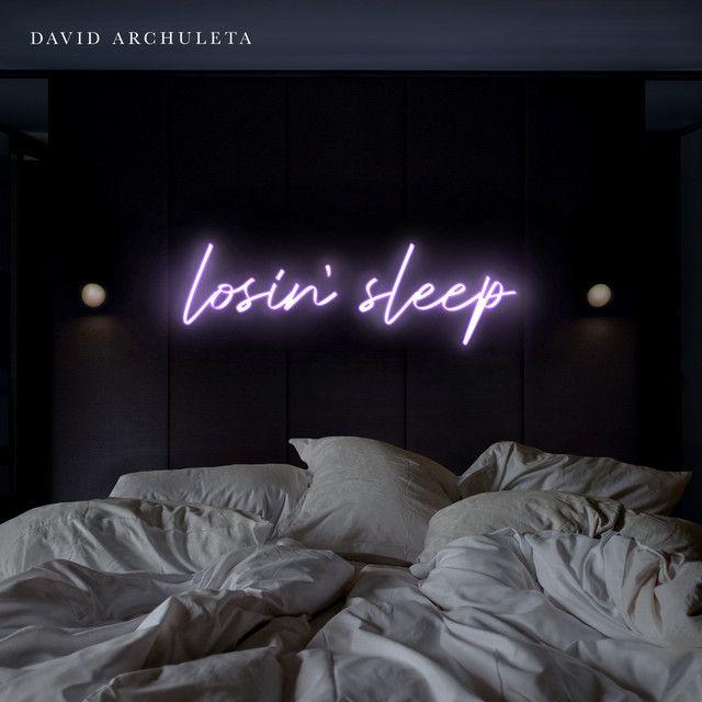 Album cover of "Losin' Sleep" by David Archuleta