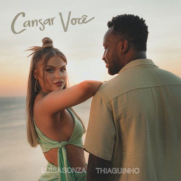 Portada del álbum "Cansar Você (part. Thiaguinho)", de Luísa Sonza