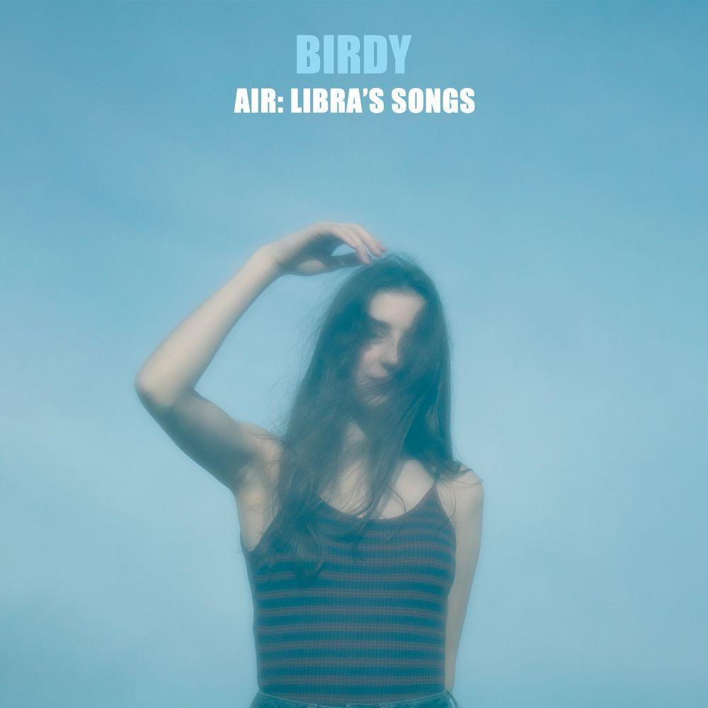 Portada de Sencillo/EP "Air: Libra's Songs", de Birdy