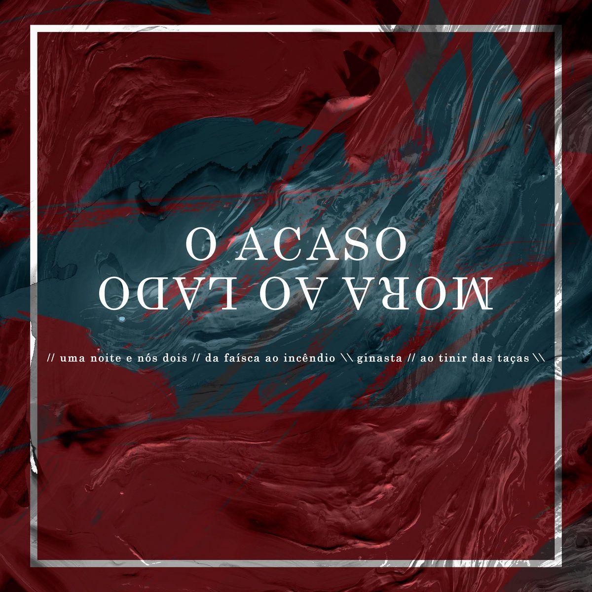 Portada de Sencillo/EP "O Acaso Mora Ao Lado", de O Acaso Mora ao Lado