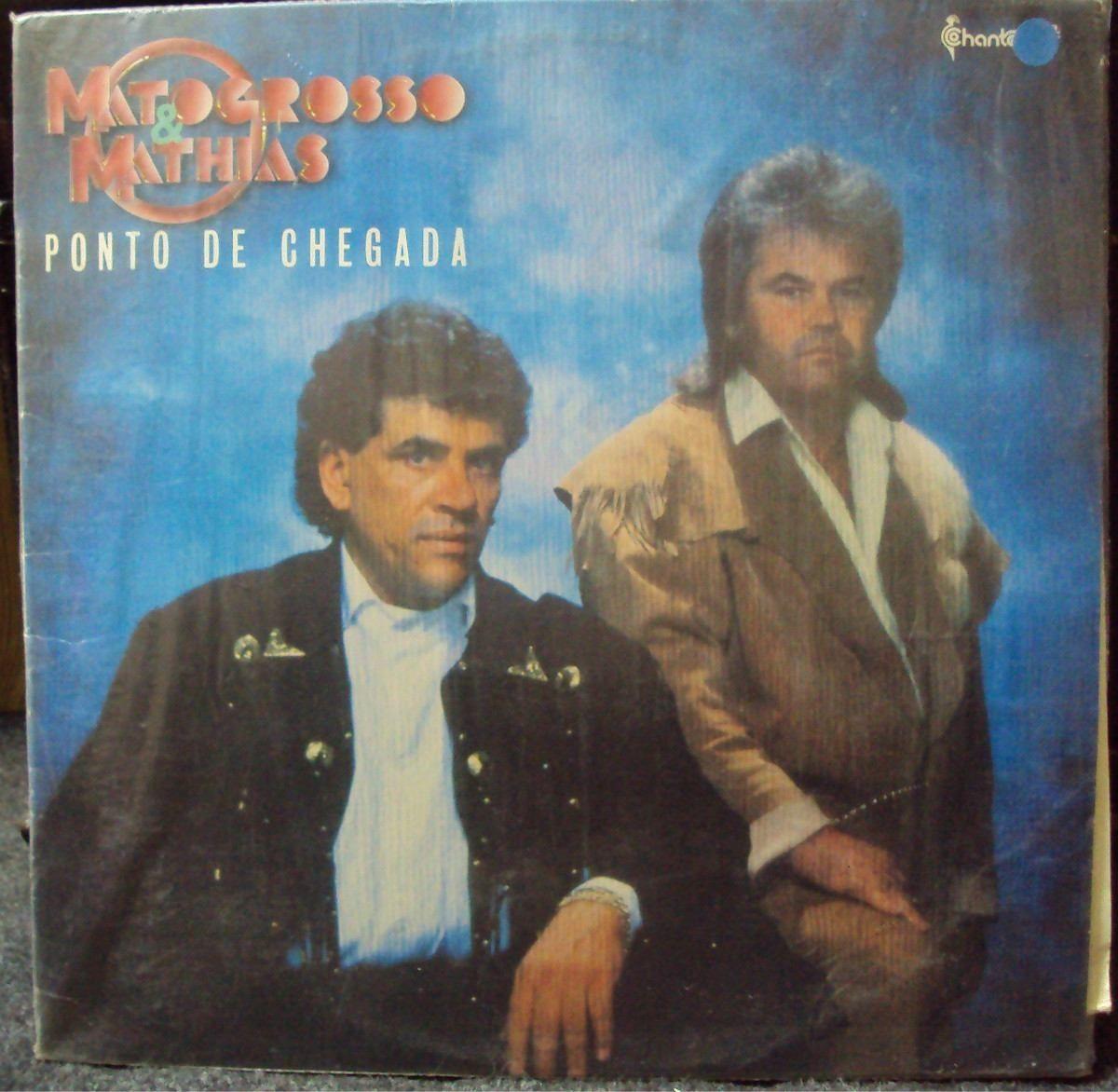 Portada del álbum "Ponto de Chegada (Vol. 13)", de Matogrosso & Mathias