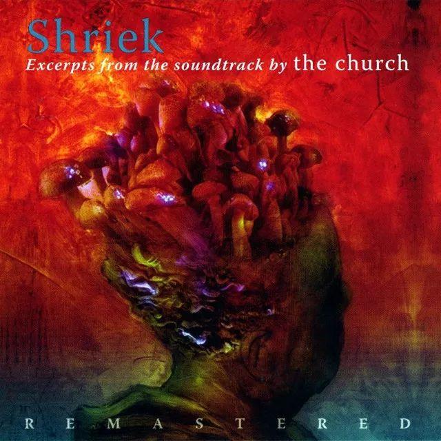 Capa do álbum "Shriek", de The Church