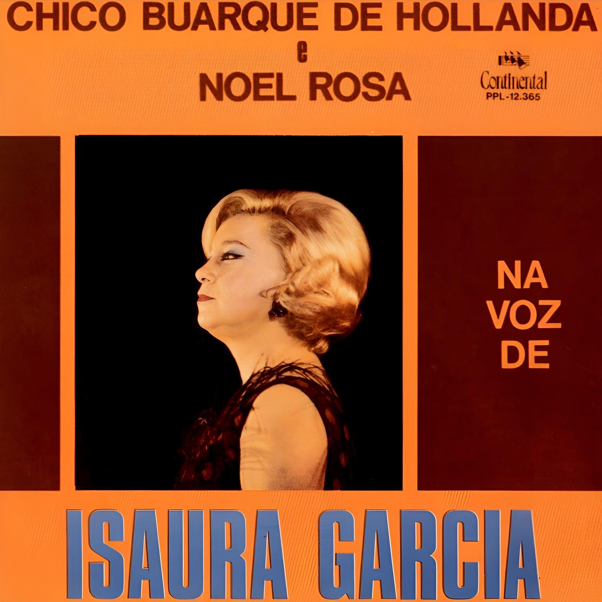 Portada de Álbum "Chico Buarque de Hollanda e Noel Rosa Na Voz de Isaura Garcia", de Isaurinha Garcia