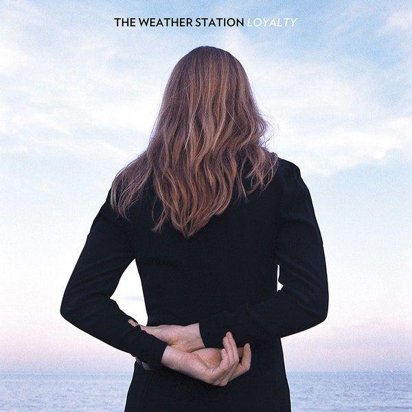 Portada de Álbum "Loyalty", de The Weather Station