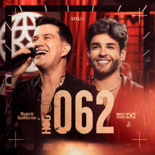 Portada de Sencillo/EP "062, Vol. 1 (Ao Vivo)", de Hugo & Guilherme