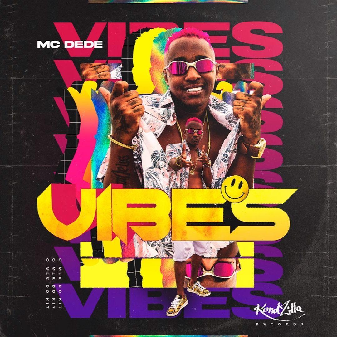 Capa do Single/EP "Vibes", de MC Dede