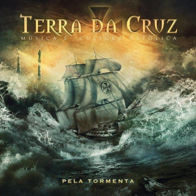 Portada de Álbum "Pela Tormenta", de Terra da Cruz